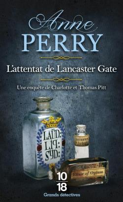 Charlotte Ellison et Thomas Pitt, tome 31 : L'attentat de Lancaster Gate par Anne Perry