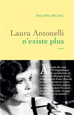 Laura Antonelli n'existe plus par Philippe Brunel