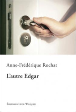 L'autre Edgar par Anne-Frdrique Rochat
