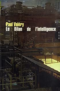 Le Bilan de l'intelligence par Paul Valry