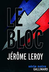 Le Bloc par Jrme Leroy
