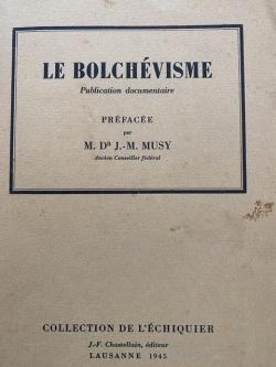 Le Bolchvisme par J.F. Chastellain