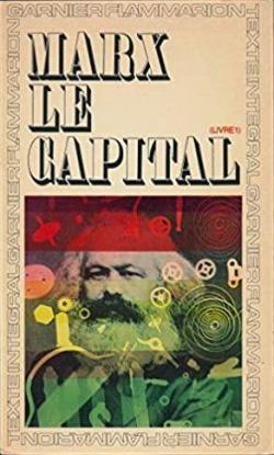 Le capital, tome 1 par Karl Marx