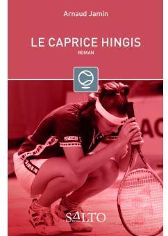 Le caprice Hingis par Arnaud Jamin