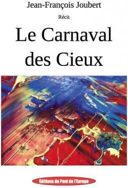 Le Carnaval des Cieux par Jean-Franois Joubert