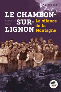 Le Chambon-sur-Lignon : le silence de la montagne par Bertrand Solet