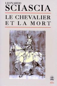 Le Chevalier et la mort par Leonardo Sciascia