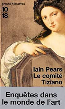 Le Comit Tiziano par Iain Pears