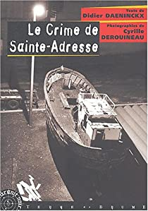 Le Crime de Sainte-Adresse par Didier Daeninckx