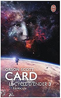 Le Cycle d'Ender, tome 3 : Xnocide par Orson Scott Card