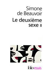 Le deuxime sexe, tome 2 : L'exprience vcue par Beauvoir