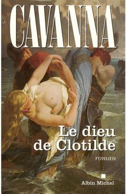 Le Dieu de Clotilde par Franois Cavanna
