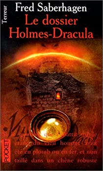 Le Dossier Holmes Dracula par Fred Saberhagen