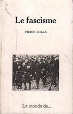 Le Fascisme par Pierre Milza