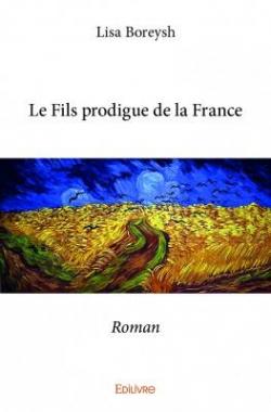 Le Fils Prodigue de la France par Lisa Boreysh