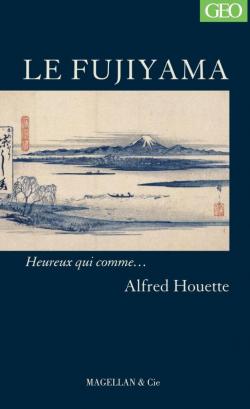 Le Fujiyama par Alfred Houette