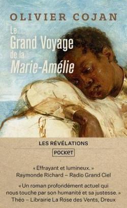 Le grand voyage de la Marie-Amlie par Olivier Cojan