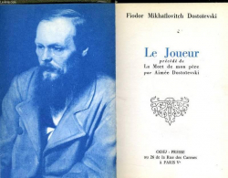 Le Joueur (prcd de) La mort de mon pre par Fiodor Dostoevski