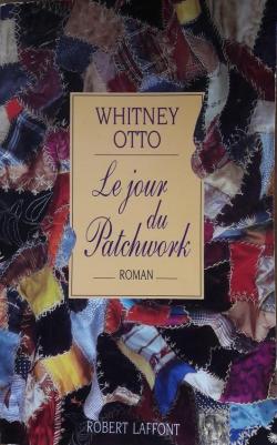 Le Jour du patchwork par Whitney Otto