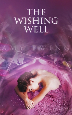 Le Joyau, Tome 0.5 : The Wishing Well par Amy Ewing