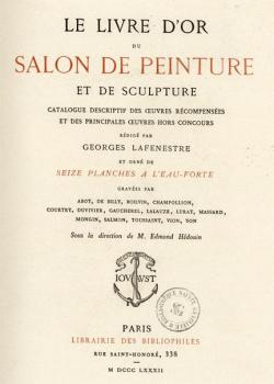 Le Livre d'or du Salon de peinture et de sculpture, tome 4 par Georges Lafenestre