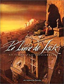 Le Livre de Jack par Denis-Pierre Filippi