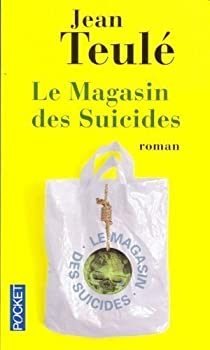 Le Magasin des suicides par Jean Teul