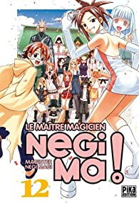 Le Matre magicien Negima !, tome 12 par Ken Akamatsu