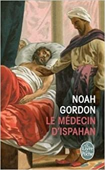 Le Mdecin d'Ispahan par Noah Gordon