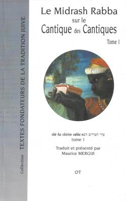 Le Midrash Rabba sur le Cantique des Cantiques, tome 1 par Maurice Mergui