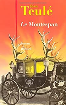 Le Montespan par Jean Teul