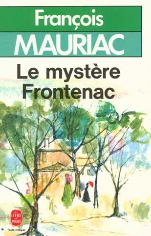 Le Mystre Frontenac par Mauriac