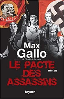 Le Pacte des assassins par Max Gallo