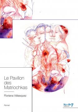 Le Pavillon des Matriochkas par Floriana Vlasquez