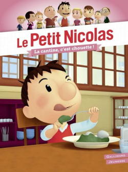 Le Petit Nicolas, tome 15 : La cantine, c'est chouette! par Emmanuelle Kecir-Lepetit