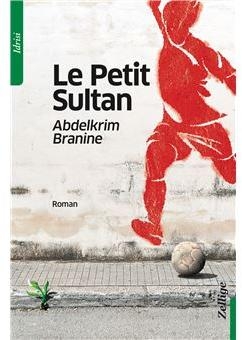 Le petit sultan par Abdelkrim Branine