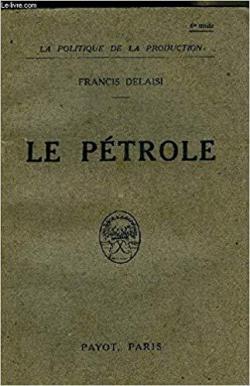 Le ptrole par Francis Delaisi