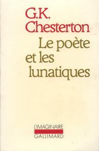 Le pote et les lunatiques par Gilbert Keith Chesterton