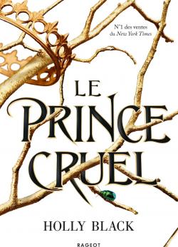 Le prince cruel, tome 1 par Holly Black