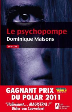 Le Psychopompe par Dominique Maisons