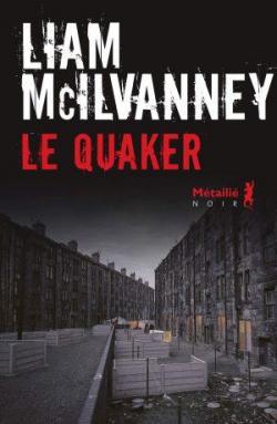 Le Quaker par Liam McIlvanney