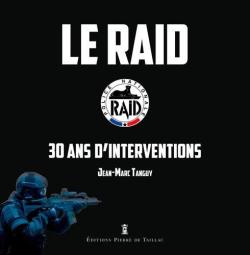 Le RAID par Jean-Marc Tanguy