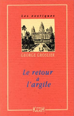 Le Retour  l'argile par George Groslier