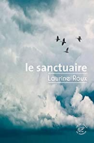 Le Sanctuaire par Laurine Roux
