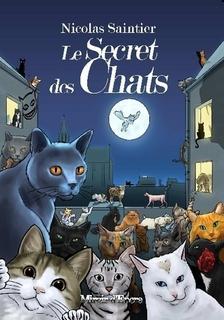 Le Secret des Chats par Nicolas Saintier