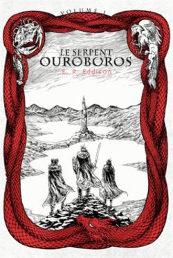 Le serpent Ouroboros, tome 1 par Eric Rcker Eddison