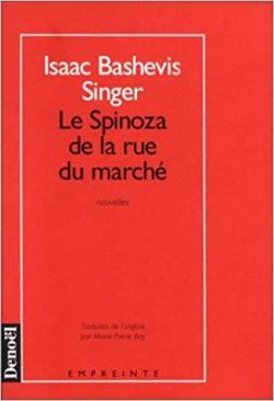Le Spinoza de la rue du March par Isaac Bashevis Singer