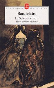 Le Spleen de Paris : Petits pomes en prose par Charles Baudelaire