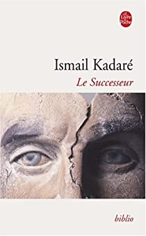 Le Successeur par Ismal Kadar