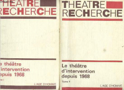 Le Thtre d'intervention depuis 1968 (Thtre-recherche) par Philippe Ivernel